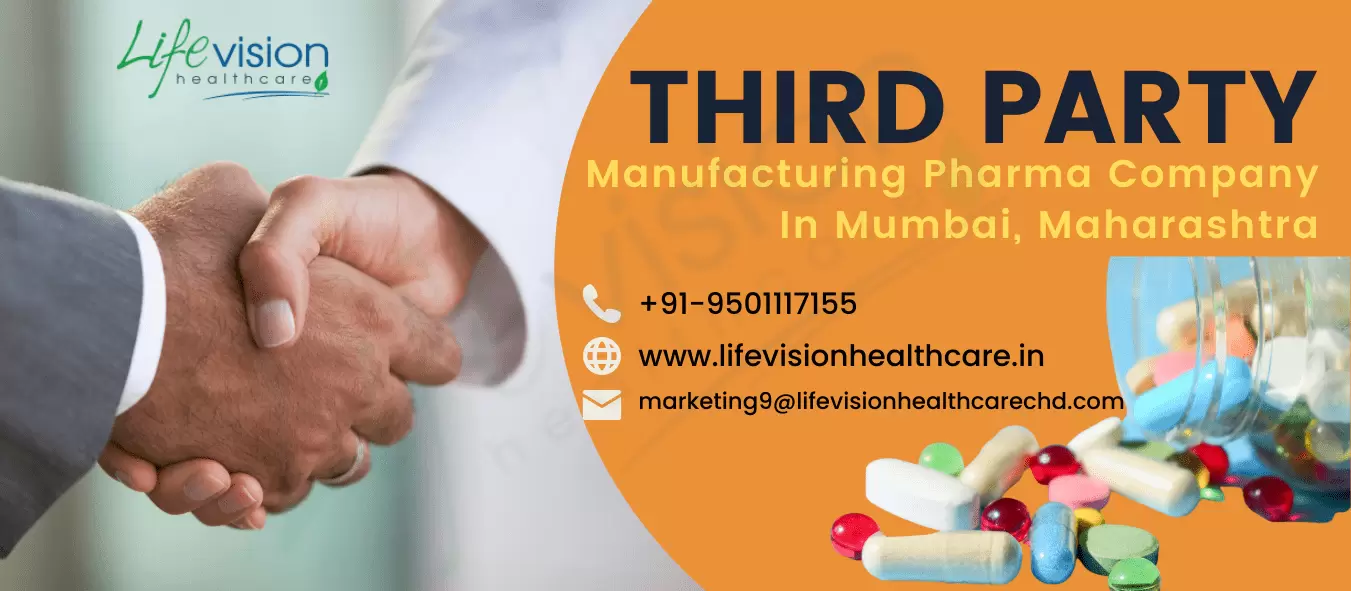 Leading among the Best Third Party Manufacturing Pharma Companies in Mumbai | Lifevision Healthcare